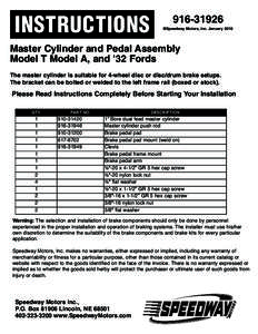 INSTRUCTIONS[removed] ©Speedway Motors, inc. January[removed]Master Cylinder and Pedal Assembly