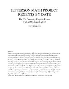 JEFFERSON MATH PROJECT REGENTS BY DATE The NY Geometry Regents Exams Fall, 2008-August, 2012 www.jmap.org