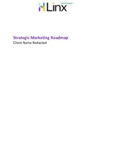 Strategic Marketing Roadmap Client Name Redacted Table of Contents  Process