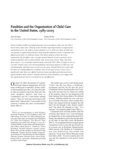 #2526-ASR 70:5 filename:70501-Wrigley  Fatalities and the Organization of Child Care in the United States, 1985–2003 Julia Wrigley