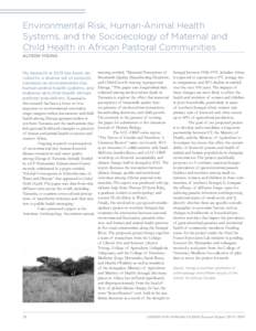 Environmental Risk, Human-Animal Health Systems, and the Socioecology of Maternal and Child Health in African Pastoral Communities ALYSON YOUNG  My research in 2013 has been devoted to a diverse set of projects