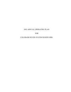 2002 ANNUAL OPERATING PLAN  FOR COLORADO RIVER SYSTEM RESERVOIRS