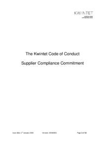 EUROPEAN LEADER IN PROGESSIONAL WEAR The Kwintet Code of Conduct Supplier Compliance Commitment