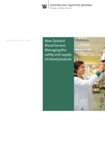 New Zealand Blood Service: Managing the safety and supply of blood products.