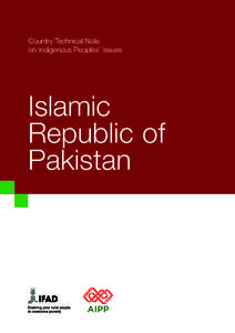 Country Technical Note on Indigenous Peoples’ Issues Islamic Republic of Pakistan