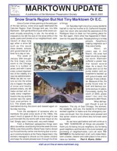 MARKTOWN UPDATE A publication of the Marktown Preservation Society MarchSnow Snarls Region But Not Tiny Marktown Or E.C.