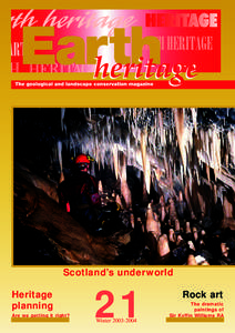 Scotland’s underworld Heritage planning Are we getting it right?  21