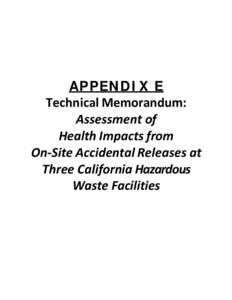 Appendix E. Technical Memorandum: Assessment of Health Impacts from On-Site Accidental Releases at Three California Waste Facilities