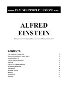 www.FAMOUS PEOPLE LESSONS.com  ALFRED EINSTEIN http://www.famouspeoplelessons.com/a/alfred_einstein.html