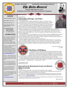 Joe Nokes, Commander  Camp Website: www.humphreys1625.com The Delta General February, 2014 Volume 17, Issue 2