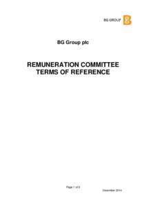 BG Group plc  REMUNERATION COMMITTEE TERMS OF REFERENCE  Page 1 of 6
