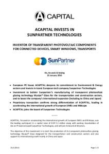ACAPITAL INVESTS IN SUNPARTNER TECHNOLOGIES INVENTOR OF TRANSPARENT PHOTOVOLTAIC COMPONENTS FOR CONNECTED DEVICES, SMART WINDOWS, TRANSPORTS  Aix, Brussels & Beijing