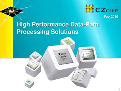 Feb[removed]High Performance Data-Path Processing Solutions  1
