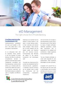eID Management The right choice for E-Private Banking Liechtensteinische Landesbank AG  E-banking is an important service
