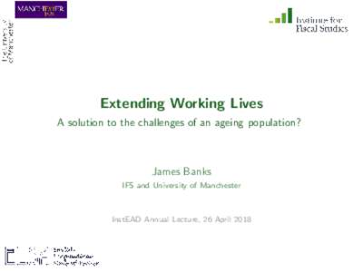 Extending Working Lives - A solution to the challenges of an ageing population? 0.33in