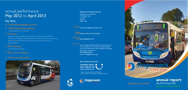 annual performance May 2012 to April 2013 key facts Stagecoach Customer Services Stagecoach in South Wales