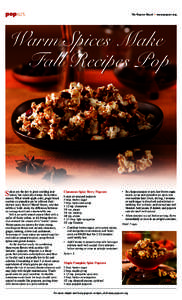 popart  The Popcorn Board • www.popcorn.org Warm Spices Make Fall Recipes Pop