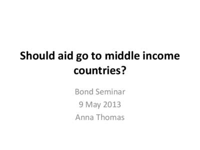 Should aid go to middle income countries?