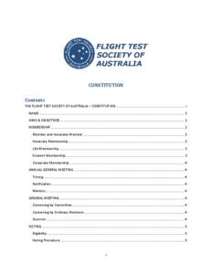 CONSTITUTION Contents THE FLIGHT TEST SOCIETY OF AUSTRALIA – CONSTITUTION ......................................................................... i NAME ...............................................................