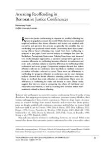 Assessing Reoffending in Restorative Justice Conferences Hennessey Hayes Griffith University,Australia  estorative justice conferencing, in response to youthful offending, has