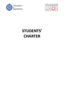 STUDENTS’ CHARTER Students Charter Rights and responsibilities The University of Greenwich undertakes to: