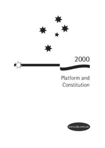 2000 Platform and Constitution A U S T R A L I A N