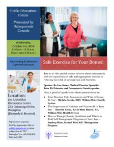 Public Education Forum Presented by Osteoporosis Canada Wednesday,