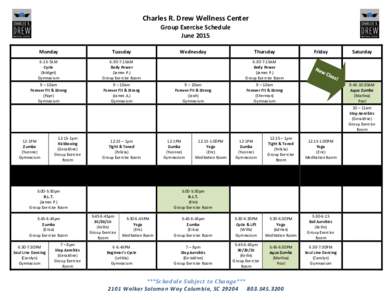 Charles R. Drew Wellness Center Group Exercise Schedule June 2015 Monday  Tuesday