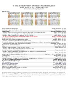 WINONA STATE UNIVERSITY SPRING 2015 ACADEMIC CALENDAR Monday, January 12, 2015 – Thursday, May 7, 2015 Commencement, Friday, May 8, 2015 SPRING 2015 Su