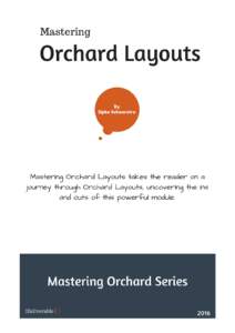 Microsoft Word - Mastering Orchard Layouts.docx