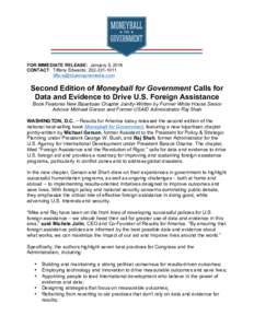 FOR IMMEDIATE RELEASE: January 5, 2016 CONTACT: Tiffany Edwards; Second Edition of Moneyball for Government Calls for