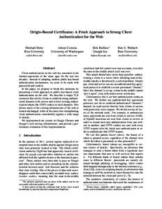Origin-Bound Certificates: A Fresh Approach to Strong Client Authentication for the Web Michael Dietz Rice University  Alexei Czeskis