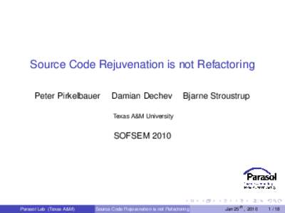 Source Code Rejuvenation is not Refactoring
