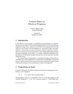 Lecture Notes on Proofs as Programs: Modal Logic Frank Pfenning Lecture 2 January 14, 2010