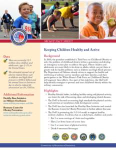 MC&FP FACT SHEET  Keeping Children Healthy and Active Data  There are currently 12.5