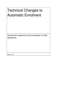 Technical changes to automatic enrolment - government response