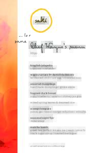 Chef Wayne’s menu 110pp kingfish jalapeño yuzu soy | coriander wagyu tartare 9+ david blackmore