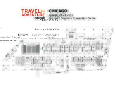CHICAGO  January 23-24, 2016 Donald E. Stephens Convention Center  Freight Door