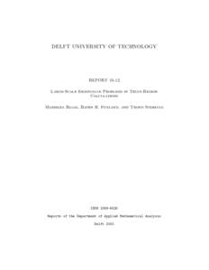DELFT UNIVERSITY OF TECHNOLOGY  REPORTLarge-Scale Eigenvalue Problems in Trust-Region Calculations Marielba Rojas, Bjørn H. Fotland, and Trond Steihaug