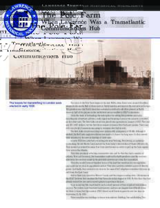 Broadcasting / Radio / Telecommunications engineering / Guglielmo Marconi / Telecommunications equipment / Antenna / Shortwave radio / Radiotelephone / Rhombic antenna / Transmitter / Nauen Transmitter Station / Broadcast transmitter