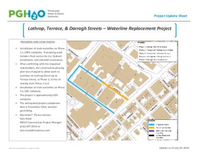 Project Update Sheet  Lothrop, Terrace, & Darragh Streets – Waterline Replacement Project PROGRESS AND LOOK-AHEAD: 