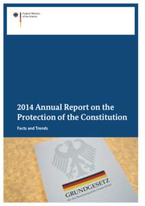 2014 Annual Report on the Protection of the ConstitutionFacts and Trends