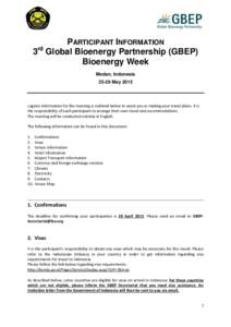 PARTICIPANT INFORMATION 3rd Global Bioenergy Partnership (GBEP) Bioenergy Week Medan, IndonesiaMay 2015