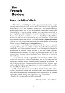 The  French Review From the Editor’s Desk This last issue of Vol. 89 gives me the opportunity to thank two people