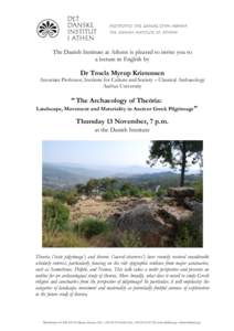The Danish Institute at Athens is pleased to invite you to a lecture in English by Dr Troels Myrup Kristensen  Associate Professor, Institute for Culture and Society – Classical Archaeology