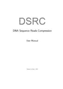 DNA Sequence Reads Compression  User Manual Version 1.0, May 1, 2012