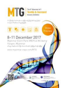 MTG  The 6th Myanmar Int’l Textile & Garment Industry Exhibition