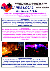WELCOME TO THE SECOND EDITION OF THE HE ARTLANDS LOCAL NEW SLETTER! HEARTLANDS LOCAL S E P T & O C T O B E R NEWSLETTER Please check our Facebook pages (HeartlandsCornwall) and website