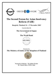 The Second Forum for Asian Insolvency Reform (FAIR) Bangkok, Thailand 16 – 17 December 2002 In partnership with  The Government of Japan