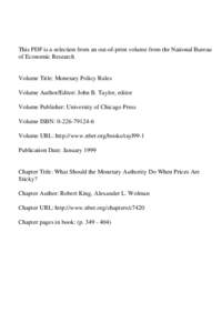 This PDF is a selection from an out-of-print volume from the National Bureau of Economic Research Volume Title: Monetary Policy Rules Volume Author/Editor: John B. Taylor, editor Volume Publisher: University of Chicago P